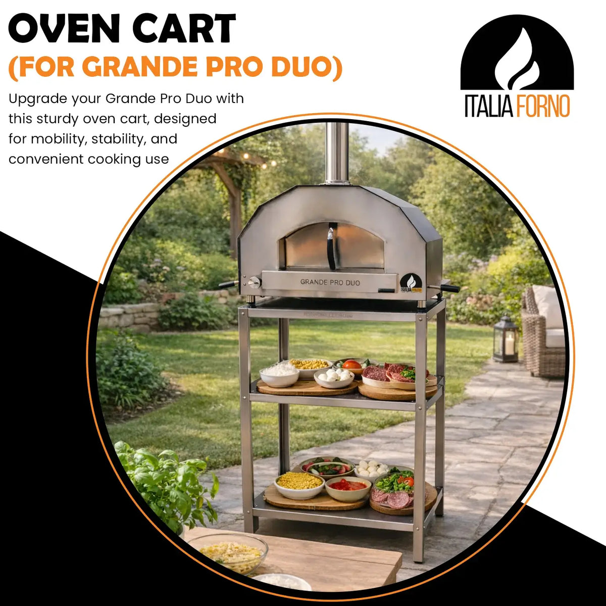 ItaliaForno Grande Pro Duo oven cart on a patio with prep bowls on both shelves